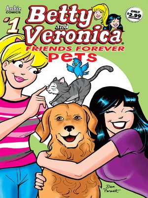 cover image of Betty & Veronica: Friends Forever: Pets (2019), Issue 1